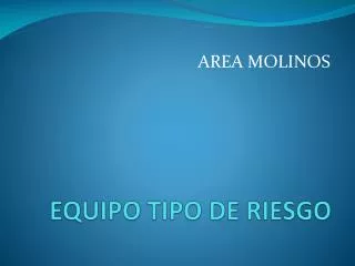equipo tipo de riesgo