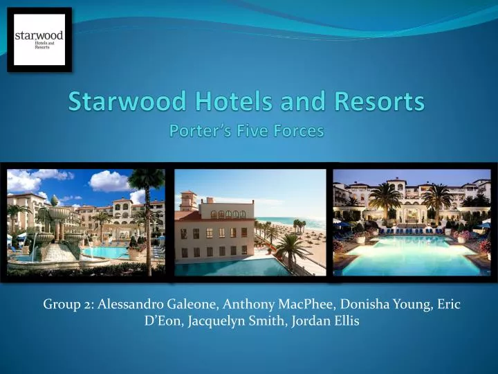 starwood hotels and resorts porter s five forces