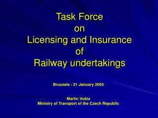Task Force on Licensing and Insurance of Railway undertakings
