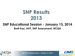 SNP Results 2013