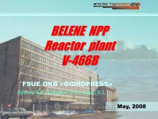 BELENE NPP Reactor plant V-466B