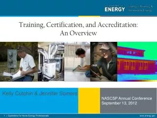 Training, Certification, and Accreditation: An Overview