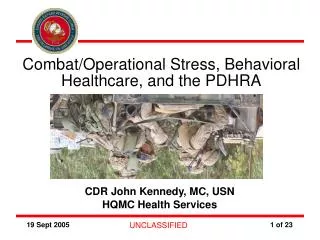 Combat/Operational Stress, Behavioral Healthcare, and the PDHRA