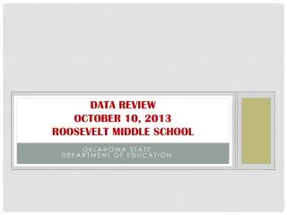 data review october 10, 2013 roosevelt middle school