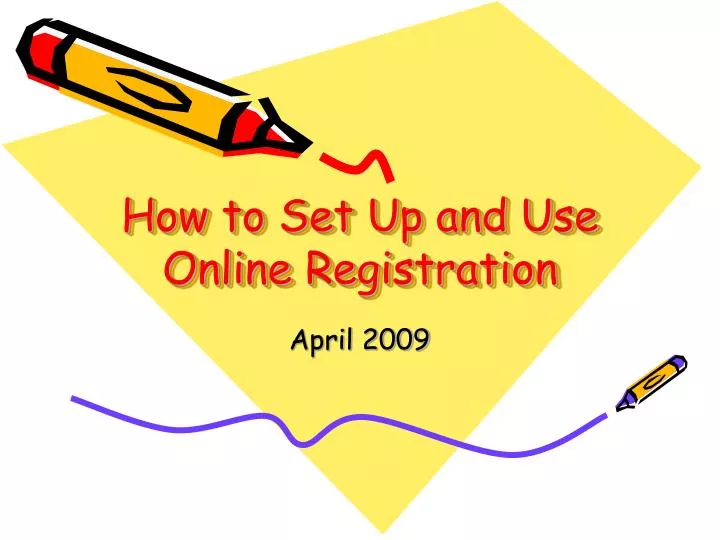 how to set up and use online registration