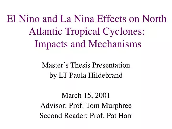 el nino and la nina effects on north atlantic tropical cyclones impacts and mechanisms
