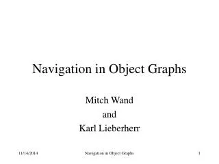Navigation in Object Graphs