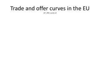 Trade and offer curves in the EU ref: offer curves v4