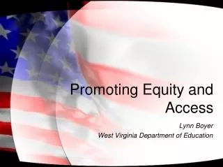 Promoting Equity and Access