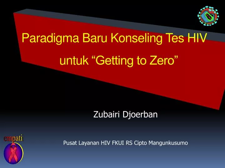 paradigma baru konseling tes hiv untuk getting to zero