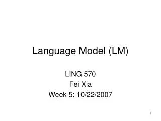Language Model (LM)