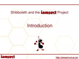 Shibboleth and the IAMSECT Project