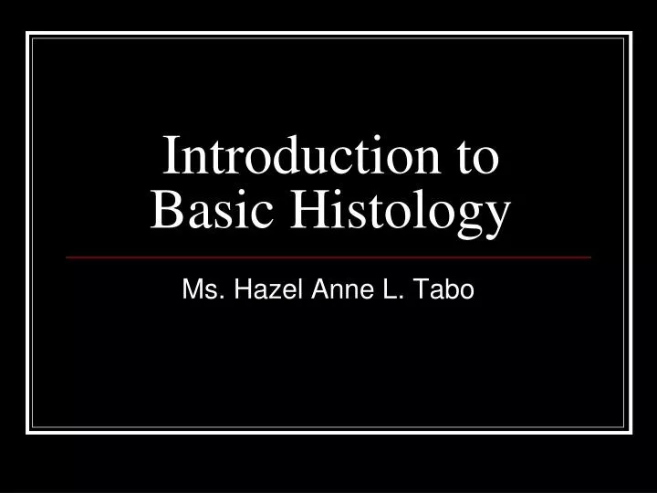 introduction to basic histology