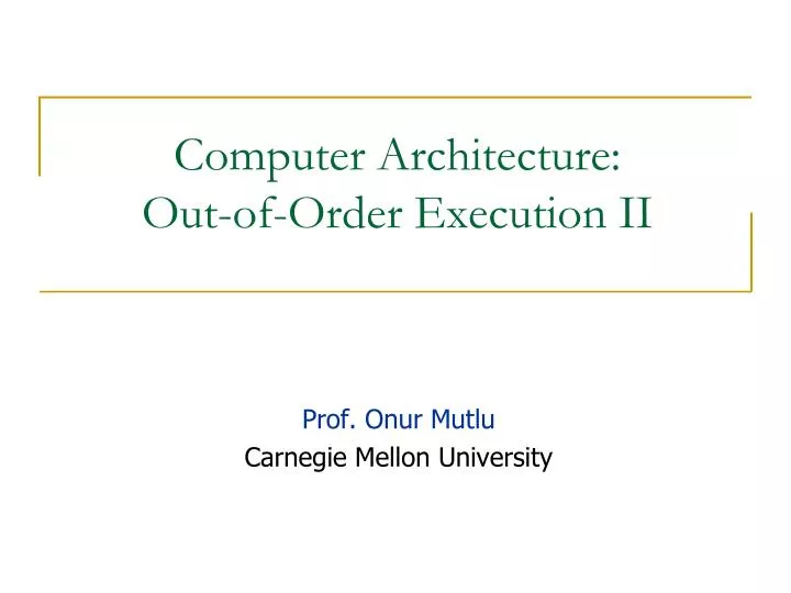 computer architecture out of order execution ii