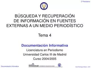 b squeda y recuperaci n de informaci n en fuentes externas a un medio period stico