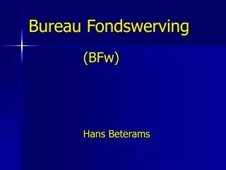 bureau fondswerving