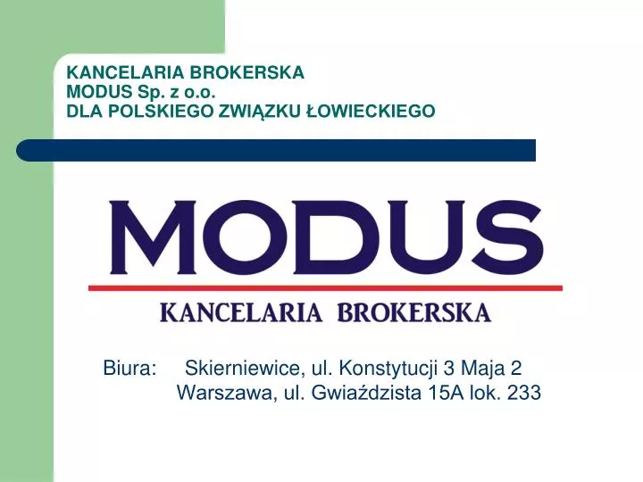 kancelaria brokerska modus sp z o o dla polskiego zwi zku owieckiego