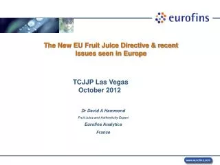 The New EU Fruit Juice Directive &amp; recent Issues seen in Europe
