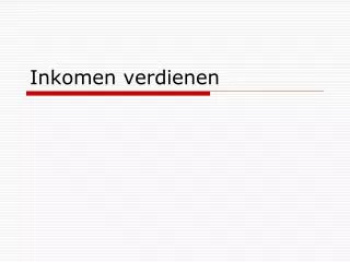 inkomen verdienen