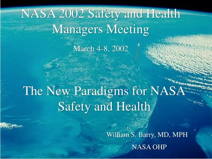 the new paradigms for nasa safety and health
