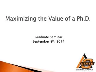 Maximizing the Value of a Ph.D.