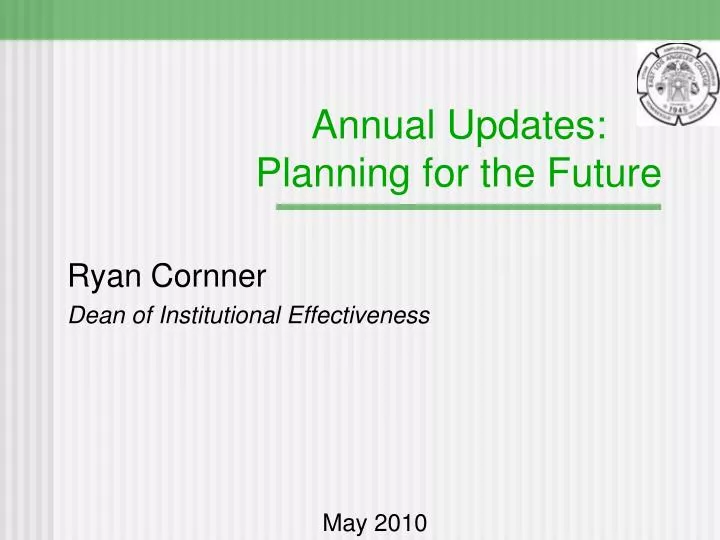 annual updates planning for the future