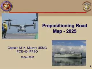 Prepositioning Road Map - 2025