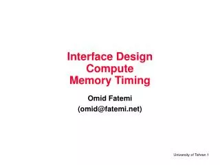 Interface Design Compute Memory Timing