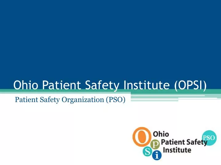 ohio patient safety institute opsi