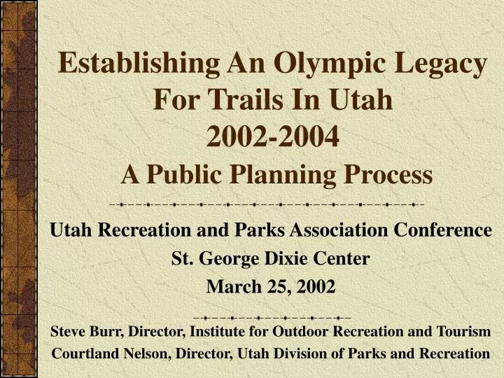 establishing an olympic legacy for trails in utah 2002 2004 a public planning process