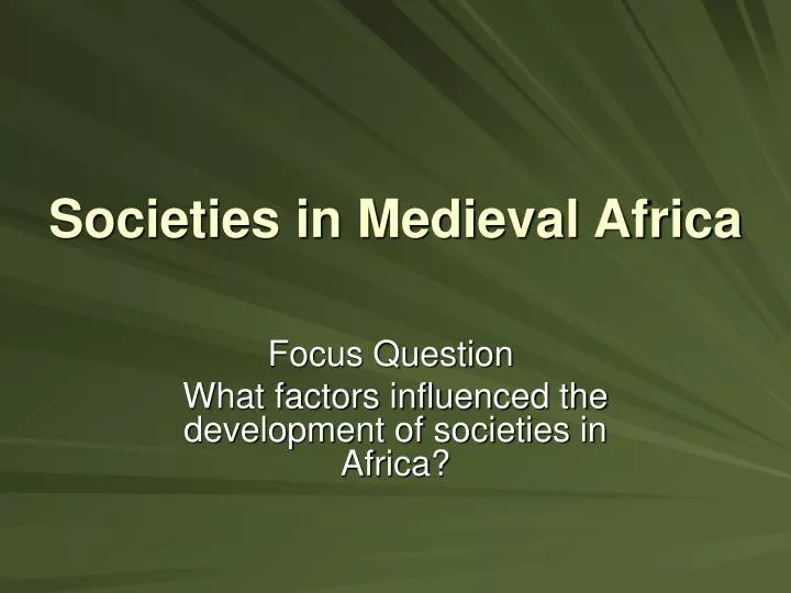 societies in medieval africa