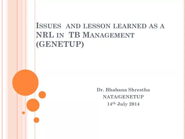 issues and lesson learned as a nrl in tb management genetup