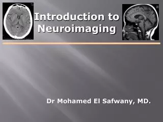 Introduction to Neuroimaging