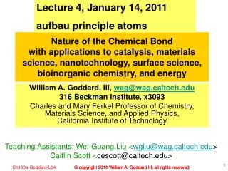 Lecture 4, January 14, 2011 aufbau principle atoms
