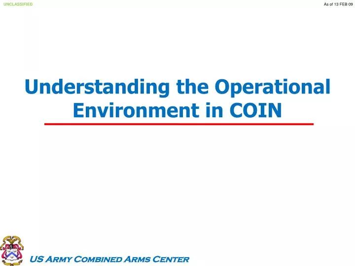 understanding the operational environment in coin