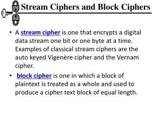 Stream Ciphers and Block Ciphers