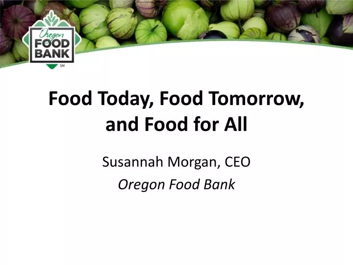 food today food tomorrow and food for all