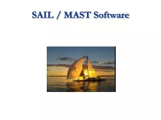 SAIL / MAST Software