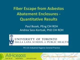 Fiber Escape from Asbestos Abatement Enclosures - Quantitative Results
