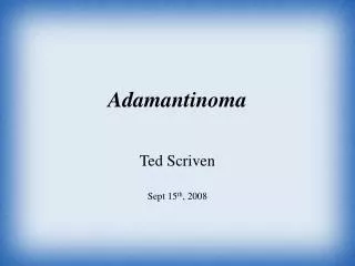 Adamantinoma