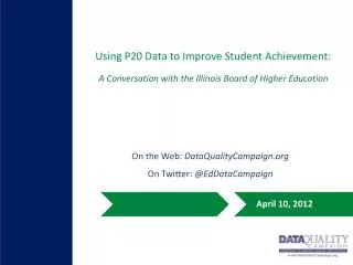 Using P20 Data to Improve Student Achievement: