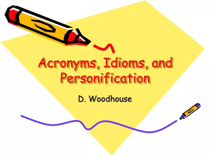 acronyms idioms and personification
