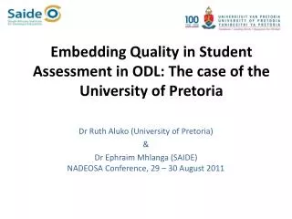 Embedding Quality in Student Assessment in ODL: The case of the University of Pretoria