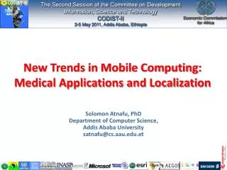 New Trends in Mobile Computing: Medical Applications and Localization