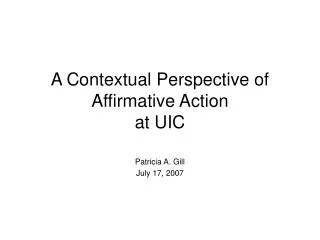 A Contextual Perspective of Affirmative Action at UIC