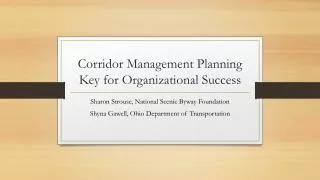 Corridor Management Planning Key for Organizational Success