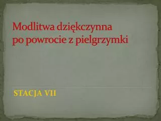 modlitwa dzi kczynna po powrocie z pielgrzymki