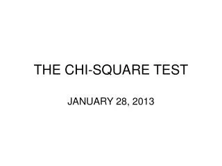 THE CHI-SQUARE TEST