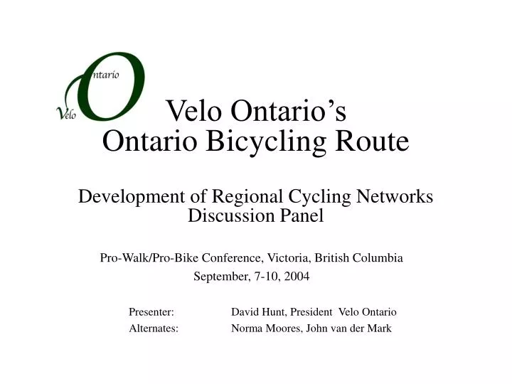 velo ontario s ontario bicycling route development of regional cycling networks discussion panel