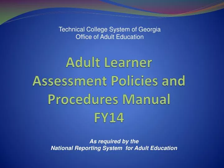 adult learner assessment policies and procedures manual fy14